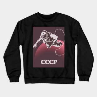 CCCP Soviet union cosmonaut space art Crewneck Sweatshirt